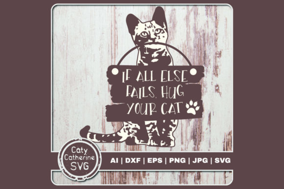 If All Else Fails Hug Your Cat Embroidery Design