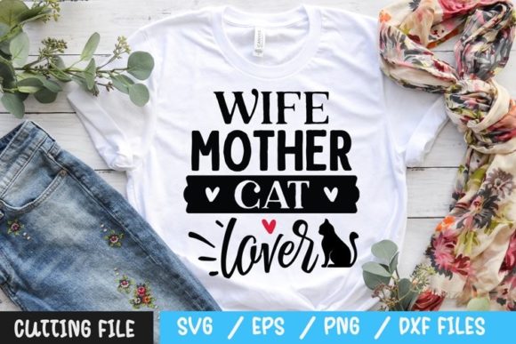 Wife Mother Cat Lover Svg Review for Embroidery Projects