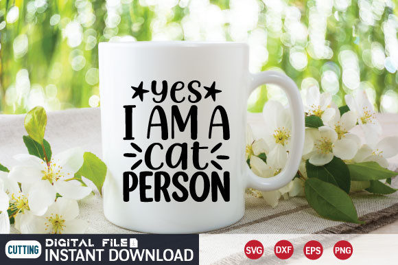 Yes I Am a Cat Person Svg Review